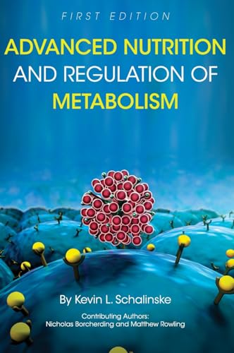 9781516554010: Advanced Nutrition and Regulation of Metabolism