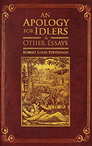 Stock image for An Apology for Idlers and Other Essays for sale by Lucky's Textbooks