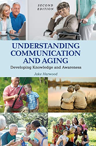 Beispielbild fr Understanding Communication and Aging zum Verkauf von Lucky's Textbooks