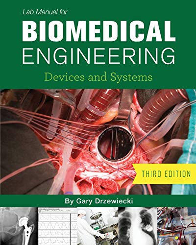 Stock image for Lab Manual for Biomedical Engineering: Devices and Systems for sale by GreatBookPrices