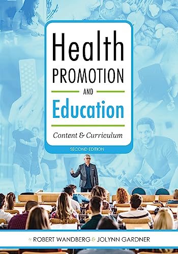 Beispielbild fr Health Promotion and Education: Content and Curriculum zum Verkauf von Lucky's Textbooks