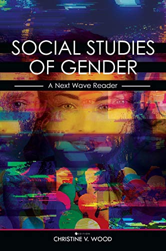 9781516575602: Social Studies of Gender: A Next Wave Reader