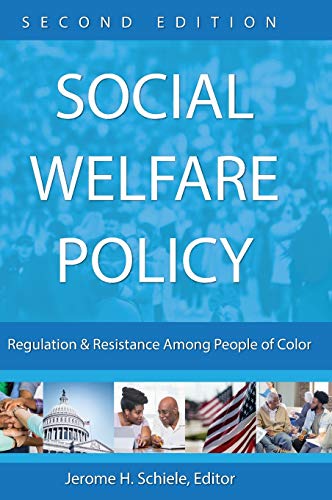 Beispielbild fr Social Welfare Policy: Regulation and Resistance Among People of Color zum Verkauf von Lucky's Textbooks