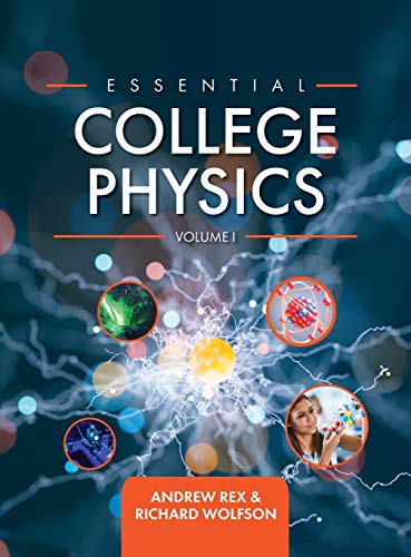 9781516578764: Essential College Physics Volume I