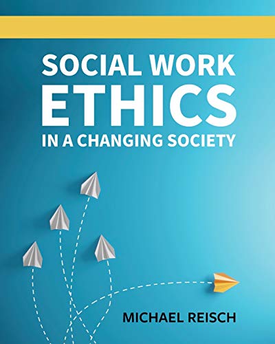 Stock image for Social Work Ethics in a Changing Society for sale by BooksRun