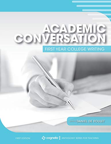 9781516591909: Academic Conversation: First Year College Writing