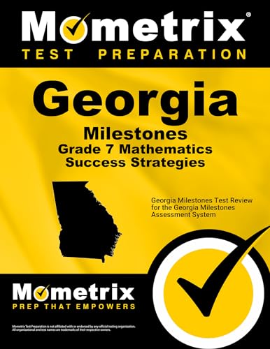Beispielbild fr Georgia Milestones Grade 7 Mathematics Success Strategies Study Guide: Georgia Milestones Test Review for the Georgia Milestones Assessment System zum Verkauf von SecondSale