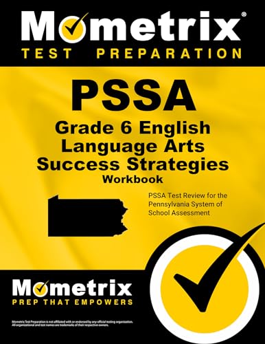 Beispielbild fr PSSA Grade 6 English Language Arts Success Strategies Study Guide: PSSA Test Review for the Pennsylvania System of School Assessment zum Verkauf von Orion Tech