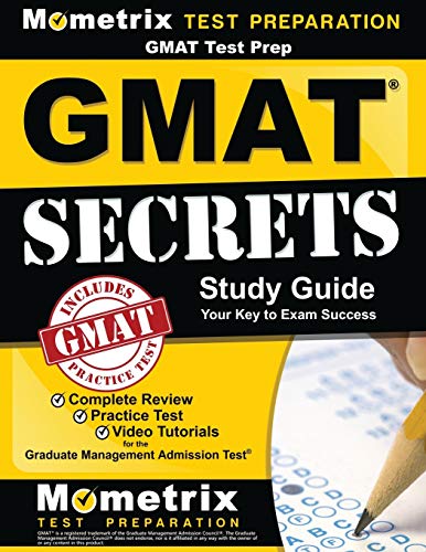 Beispielbild fr GMAT Test Prep: GMAT Secrets Study Guide: Complete Review, Practice Tests, Video Tutorials for the Graduate Management Admission Test zum Verkauf von BooksRun