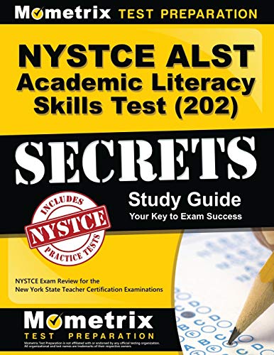 Stock image for NYSTCE ALST Academic Literacy Skills Test (202) Secrets Study Guide: NYSTCE Exam Review for the New York State Teacher Certification Examinations for sale by Irish Booksellers