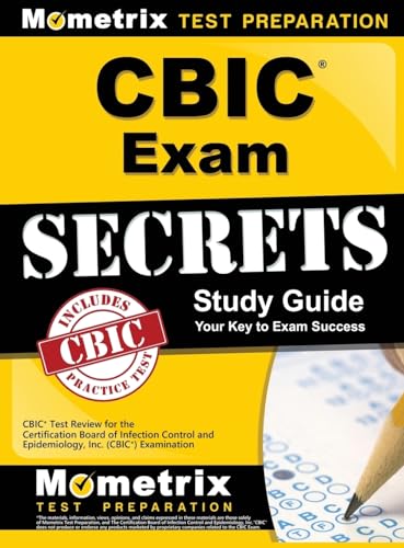 9781516705696: CBIC Exam Secrets, Study Guide: CBIC Test Review for the Certification Board of Infection Control and Epidemiology, Inc. (CBIC) Examination