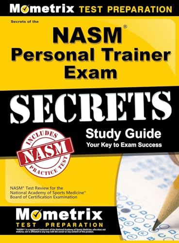 Imagen de archivo de NASM Personal Trainer Exam Study Guide: NASM Test Review for the National Academy of Sports Medicine Board of Certification Examination a la venta por Lakeside Books