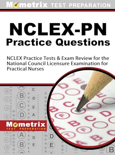 Stock image for NCLEX-PN Practice Questions: NCLEX Practice Tests & Exam Review for the National Council Licensure Examination for Practical Nurses for sale by ThriftBooks-Atlanta