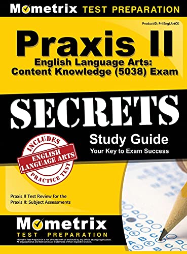 9781516708277: Praxis II English Language Arts: Content Knowledge (5038) Exam Secrets: Praxis II Test Review for the Praxis II: Subject Assessments