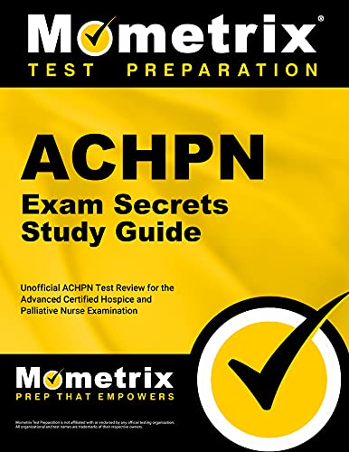 Stock image for ACHPN Exam Secrets Study Guide: Unofficial ACHPN Test Review for the Advanced Certified Hospice and Palliative Nurse Examination for sale by SecondSale
