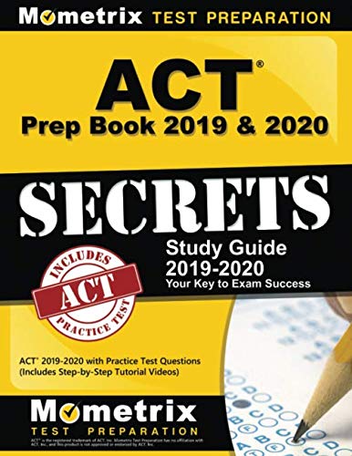 Stock image for ACT Prep Book 2019 & 2020: ACT Secrets Study Guide 2019-2020 with Practice Test Questions (Includes Step-by-Step Tutorial Videos) for sale by Decluttr