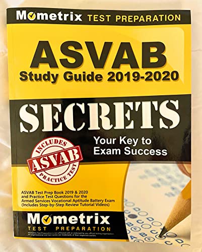 Stock image for ASVAB Study Guide 2019-2020 Secrets: ASVAB Test Prep Book 2019 & 2020 and Practice Test Questions for the Armed Services Vocational Aptitude Battery Exam (Includes Step-by-Step Review Tutorial Videos) for sale by SecondSale