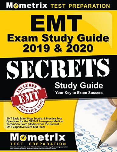 Beispielbild fr EMT Exam Study Guide 2019 & 2020: EMT Basic Exam Prep Secrets & Practice Test Questions for the NREMT Emergency Medical Technician Exam (Updated for the Current EMT Cognitive Exam Test Plan) zum Verkauf von BooksRun