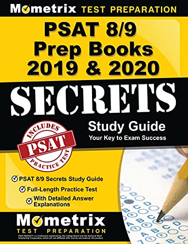 Imagen de archivo de PSAT 8/9 Prep Books 2019 & 2020: PSAT 8/9 Secrets Study Guide, Full-Length Practice Test with Detailed Answer Explanations: [Includes Step-by-Step Review Video Tutorials] a la venta por BooksRun