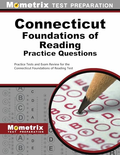 9781516710836: Connecticut Foundations of Reading Practice Questions: Practice Tests and Exam Review for the Connecticut Foundations of Reading Test