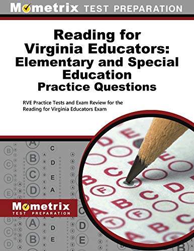 Stock image for Reading for Virginia Educators Elementary and Special Education Practice Questions: RVE Practice Tests and Exam Review for the Reading for Virginia Educators Exam for sale by SecondSale