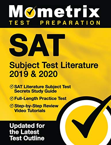 Stock image for SAT Subject Test Literature 2019 & 2020: SAT Literature Subject Test Secrets Study Guide, Full-Length Practice Test, Step-by-Step Review Video Tutorials: [Updated for the Latest Test Outline] for sale by Orion Tech