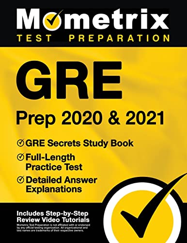 Beispielbild fr GRE Prep 2020 & 2021: GRE Secrets Study Book, Full-Length Practice Test, Detailed Answer Explanations: [Includes Step-by-Step Test Prep Video Review Tutorials] zum Verkauf von SecondSale