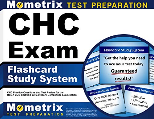 

CHC Exam Flashcard Study System: CHC Practice Questions and Test Review for the HCCA CCB Certified in Healthcare Compliance Examination