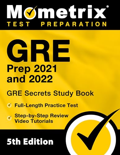 Stock image for GRE Prep 2021 and 2022 - GRE Secrets Study Book, Full-Length Practice Test, Step-by-Step Review Video Tutorials: [5th Edition] (Mometrix Test Preparation) for sale by SecondSale