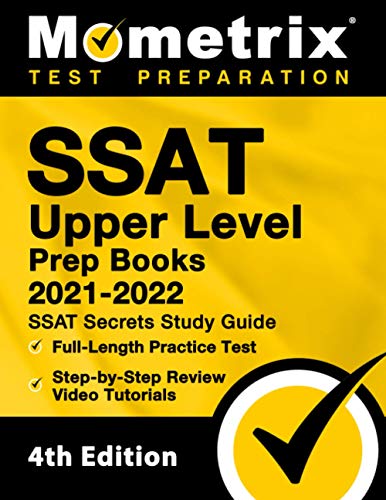 Stock image for SSAT Upper Level Prep Books 2021 and 2022 - SSAT Secrets Study Guide, Full-Length Practice Test, Step-by-Step Review Video Tutorials: [4th Edition] for sale by ThriftBooks-Atlanta