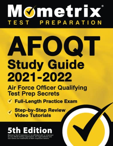 Beispielbild fr AFOQT Study Guide 2021-2022: Air Force Officer Qualifying Test Prep Secrets, Full-Length Practice Exam, Step-by-Step Review Video Tutorials: [5th Edition] (Mometrix Test Preparation) zum Verkauf von Goodwill of Colorado
