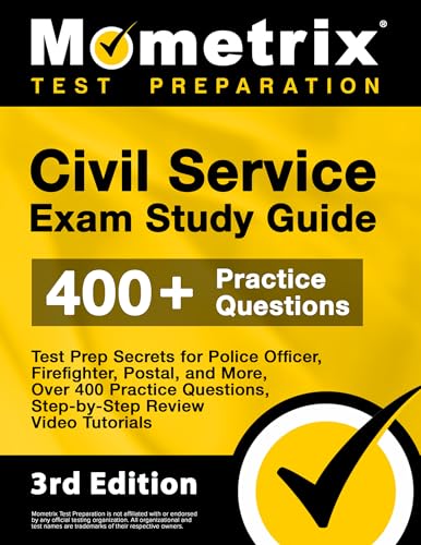 Stock image for Civil Service Exam Study Guide - Test Prep Secrets for Police Officer, Firefighter, Postal, and More, Over 400 Practice Questions, Step-by-Step Review for sale by GreatBookPrices