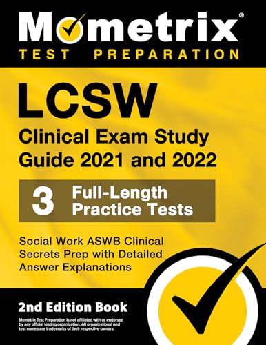 Beispielbild fr LCSW Clinical Exam Study Guide 2021 and 2022: Social Work ASWB Clinical Secrets Prep, 3 Full-Length Practice Tests, Detailed Answer Explanations: [2nd Edition Book] zum Verkauf von SecondSale