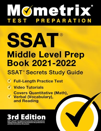 Beispielbild fr SSAT Middle Level Prep Book 2021-2022: SSAT Secrets Study Guide, Full-Length Practice Test, Video Tutorials, Covers Quantitative (Math), Verbal (Vocabulary), and Reading: [3rd Edition] zum Verkauf von WorldofBooks