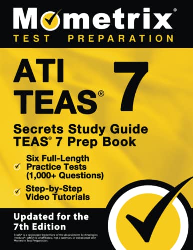 Beispielbild fr ATI TEAS Secrets Study Guide: TEAS 7 Prep Book, Six Full-Length Practice Tests (1,000+ Questions), Step-by-Step Video Tutorials: [Updated for the 7th Edition] zum Verkauf von BooksRun