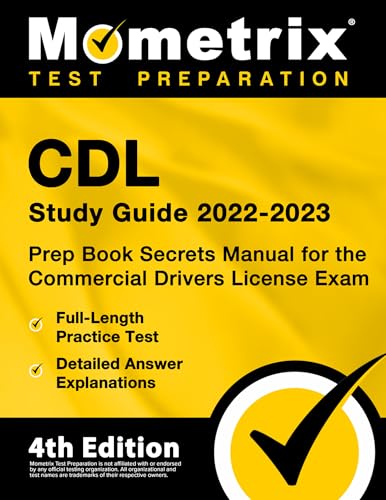 Imagen de archivo de CDL Study Guide 2022-2023 - Prep Book Secrets Manual for the Commercial Drivers License Exam, Full-Length Practice Test, Detailed Answer Explanations a la venta por Blackwell's