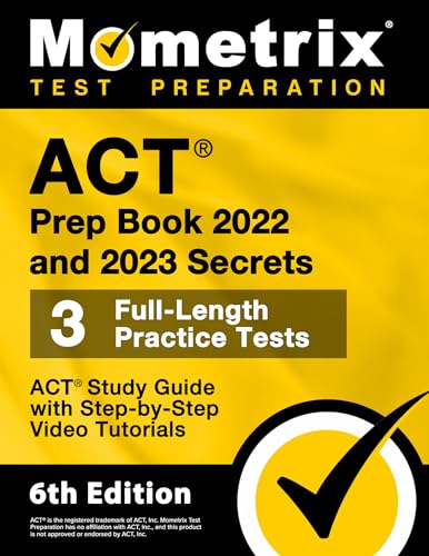 Imagen de archivo de ACT Prep Book 2022 and 2023 Secrets - 3 Full-Length Practice Tests, ACT Study Guide With Step-By-Step Video Tutorials a la venta por Blackwell's