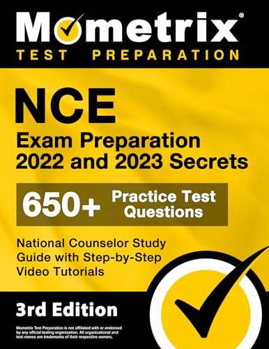 Beispielbild fr NCE Exam Preparation 2022 and 2023 Secrets: 650+ Practice Test Questions, National Counselor Study Guide with Step-by-Step Video Tutorials: [3rd Edition] zum Verkauf von BooksRun