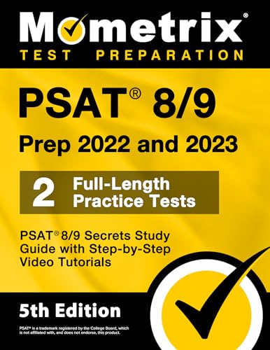 Stock image for PSAT 8/9 Prep 2022 and 2023 - 2 Full-Length Practice Tests, PSAT 8/9 Secrets Study Guide With Step-By-Step Video Tutorials for sale by Blackwell's