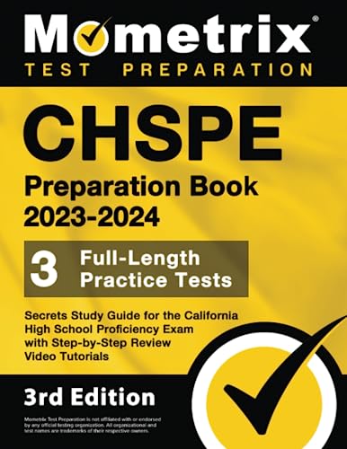 Beispielbild fr CHSPE Preparation Book 2023-2024 - 3 Full-Length Practice Tests, Secrets Study Guide for the California High School Proficiency Exam with Step-by-Step Review Video Tutorials: [3rd Edition] zum Verkauf von Books From California