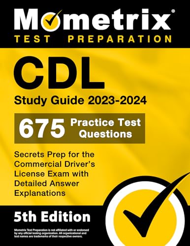 Immagine dell'editore per CDL Study Guide 2023-2024 - 675 Practice Test Questions, Secrets Prep for the Commercial Driver's License Exam with Detailed Answer Explanations: [5th Edition] venduto da Revaluation Books