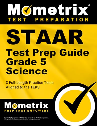 9781516725717: Staar Test Prep Guide Grade 5 Science: 3 Full-Length Practice Tests [Aligned to the Teks]