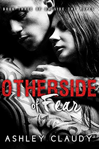 9781516800001: OtherSide Of Fear: Volume 3 (Outside The Ropes)