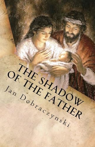 Beispielbild fr The Shadow of the Father zum Verkauf von Half Price Books Inc.