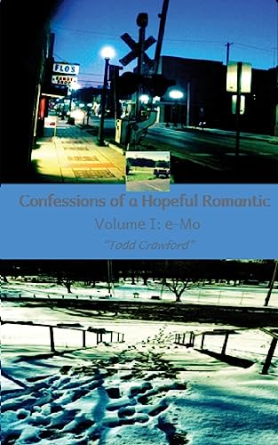 Beispielbild fr Confessions of a Hopeful Romantic: e-Mo zum Verkauf von THE SAINT BOOKSTORE