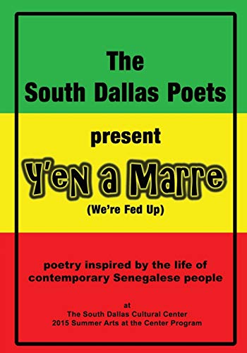 Stock image for Y'en a Marre: Poetry Inspired by the Life of Contemporary Sengalese People for sale by Lucky's Textbooks