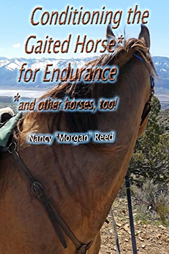 Stock image for Conditioning the Gaited Horse for Endurance for sale by Emily's Books