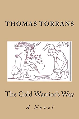 Beispielbild fr The Cold Warrior's Way zum Verkauf von THE SAINT BOOKSTORE