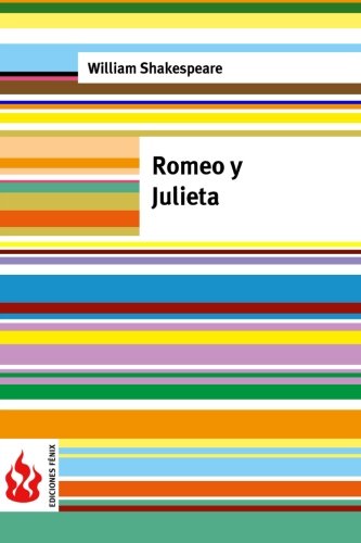 Imagen de archivo de Romeo y Julieta: (low cost). Edicion limitada a la venta por THE SAINT BOOKSTORE