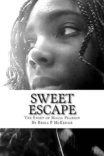 Imagen de archivo de Sweet Escape: The Story of Malia Pearson a la venta por HPB Inc.